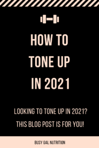 How to Tone Up in 2021